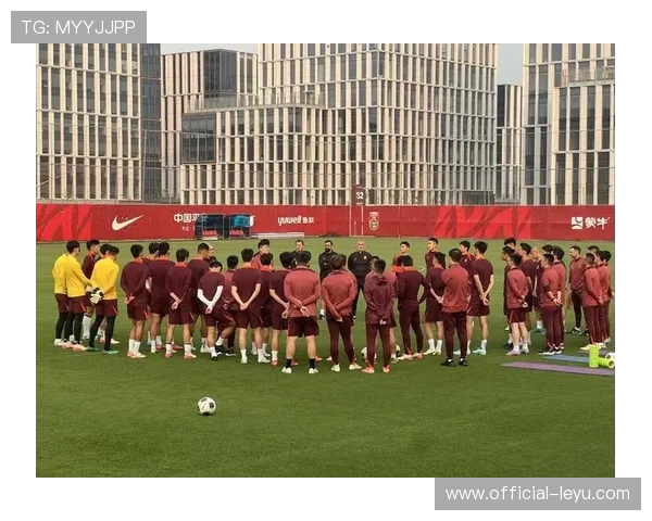 国足备战世界杯关键赛程公布教练组调整阵容策略分析